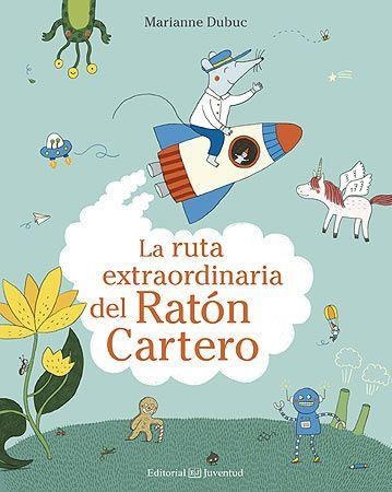 La ruta extraordinaria del Ratón Cartero | 9788426144546 | Dubuc, Marianne | Llibres.cat | Llibreria online en català | La Impossible Llibreters Barcelona