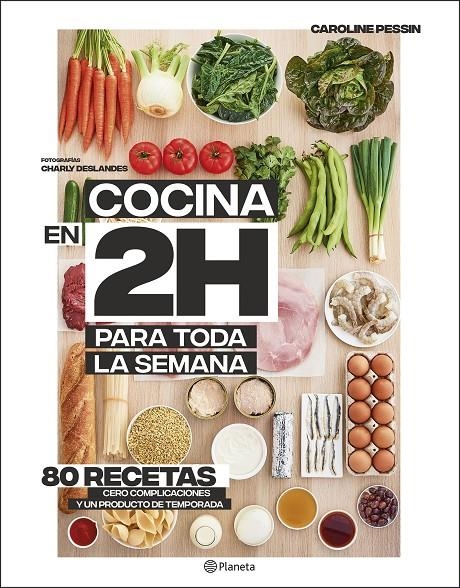 Cocina en 2 horas para toda la semana | 9788408205371 | Pessin, Caroline | Llibres.cat | Llibreria online en català | La Impossible Llibreters Barcelona