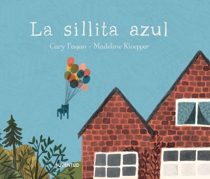 La sillita azul | 9788426145307 | Fagan, Cary | Llibres.cat | Llibreria online en català | La Impossible Llibreters Barcelona