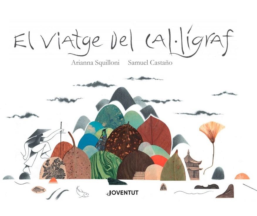 El viatge del cal·lígraf | 9788426145864 | Squilloni, Arianna | Llibres.cat | Llibreria online en català | La Impossible Llibreters Barcelona