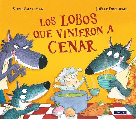 Los lobos que vinieron a cenar | 9788448852115 | Smallman, Steve | Llibres.cat | Llibreria online en català | La Impossible Llibreters Barcelona