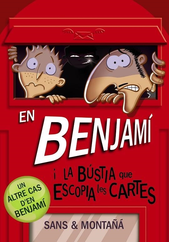 En Benjamí i la bústia que escopia les cartes | 9788448946180 | Montañá, Rubèn/Sans, Toni | Llibres.cat | Llibreria online en català | La Impossible Llibreters Barcelona