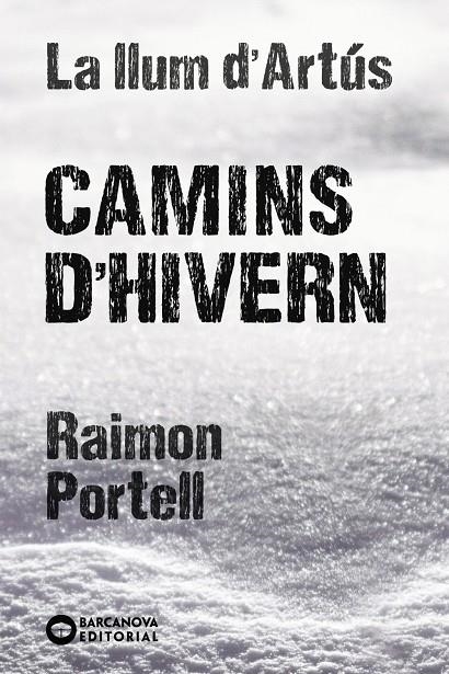 Camins d´hivern | 9788448947712 | Portell, Raimon | Llibres.cat | Llibreria online en català | La Impossible Llibreters Barcelona