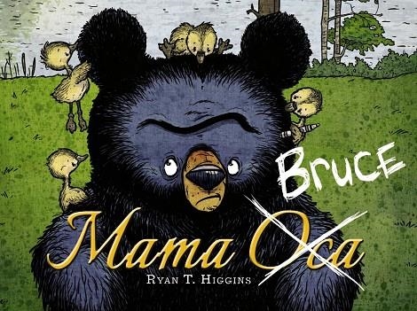 Mama Bruce | 9788448949129 | Higgins, Ryan T. | Llibres.cat | Llibreria online en català | La Impossible Llibreters Barcelona