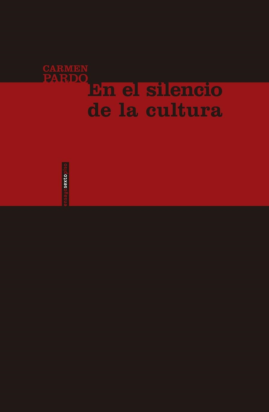 En el silencio de la cultura | 9788416358946 | Pardo, Carmen | Llibres.cat | Llibreria online en català | La Impossible Llibreters Barcelona