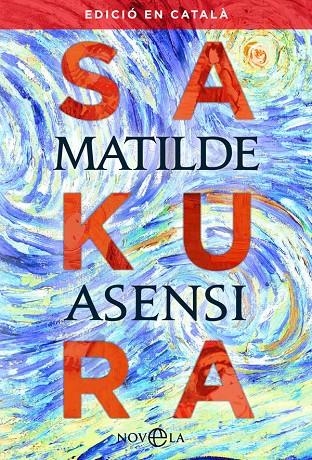 Sakura - Català | 9788491645511 | Asensi, Matilde | Llibres.cat | Llibreria online en català | La Impossible Llibreters Barcelona