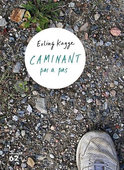 Caminant pas a pas | 9788429777772 | Kagge, Erling | Llibres.cat | Llibreria online en català | La Impossible Llibreters Barcelona