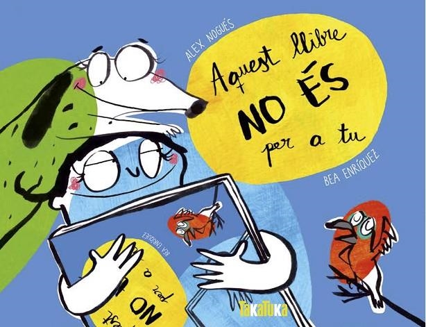 AQUEST LLIBRE NO ÉS PER A TU | 9788417383367 | Nogués, Alex | Llibres.cat | Llibreria online en català | La Impossible Llibreters Barcelona