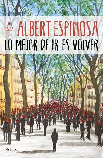 Lo mejor de ir es volver | 9788425357633 | Espinosa, Albert | Llibres.cat | Llibreria online en català | La Impossible Llibreters Barcelona