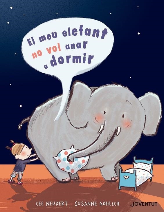 El meu elefant no vol anar a dormir | 9788426145505 | Neudert, Cee | Llibres.cat | Llibreria online en català | La Impossible Llibreters Barcelona