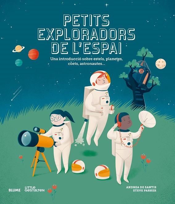 Petits exploradors de l'espai | 9788417757076 | Parker, Steve/de Santis, Andrea | Llibres.cat | Llibreria online en català | La Impossible Llibreters Barcelona