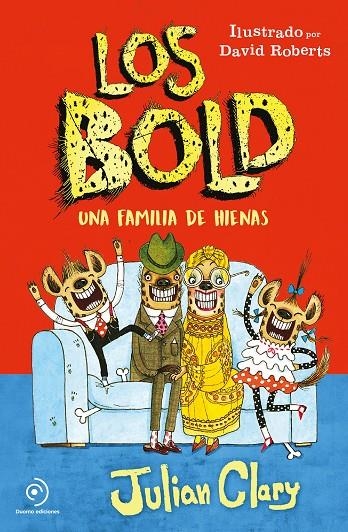 Los Bold. Una familia de hienas | 9788417128791 | Clary, Julian | Llibres.cat | Llibreria online en català | La Impossible Llibreters Barcelona