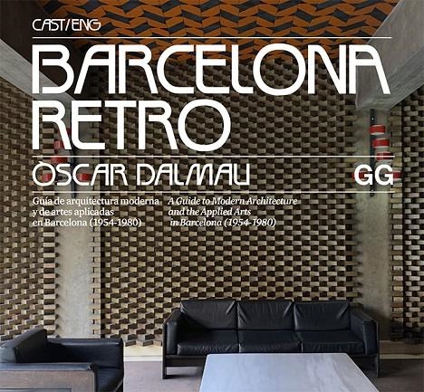 Barcelona Retro (castellà) | 9788425230967 | Dalmau, Òscar | Llibres.cat | Llibreria online en català | La Impossible Llibreters Barcelona