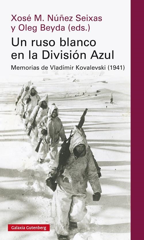 Un ruso blanco en la División Azul | 9788417747282 | Núñez Seixas, Xosé Manoel y Beyda, Oleg | Llibres.cat | Llibreria online en català | La Impossible Llibreters Barcelona