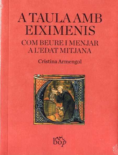 A taula amb Eiximenis | 9788494829956 | Armengol, Cristina | Llibres.cat | Llibreria online en català | La Impossible Llibreters Barcelona