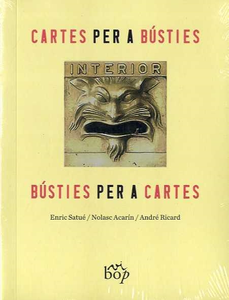 Cartes per a bústies, bústies per a cartes | 9788494829970 | Satué Llop, Enric/Acarín Tusell, Nolasc/Ricard Sala, André | Llibres.cat | Llibreria online en català | La Impossible Llibreters Barcelona