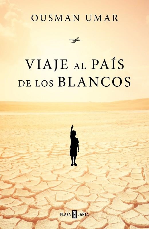 Viaje al país de los blancos | 9788401022944 | Umar, Ousman | Llibres.cat | Llibreria online en català | La Impossible Llibreters Barcelona