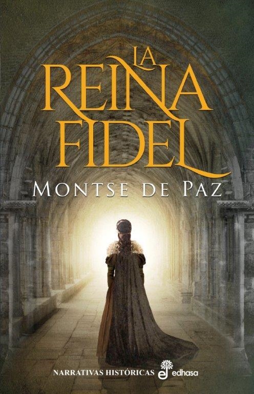 La reina fidel | 9788435063432 | de Paz, Montse | Llibres.cat | Llibreria online en català | La Impossible Llibreters Barcelona