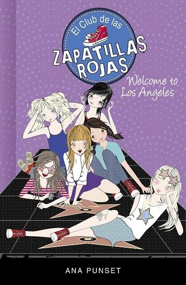 Welcome to Los Angeles! (Serie El Club de las Zapatillas Rojas 15) | 9788417671440 | Punset, Ana | Llibres.cat | Llibreria online en català | La Impossible Llibreters Barcelona