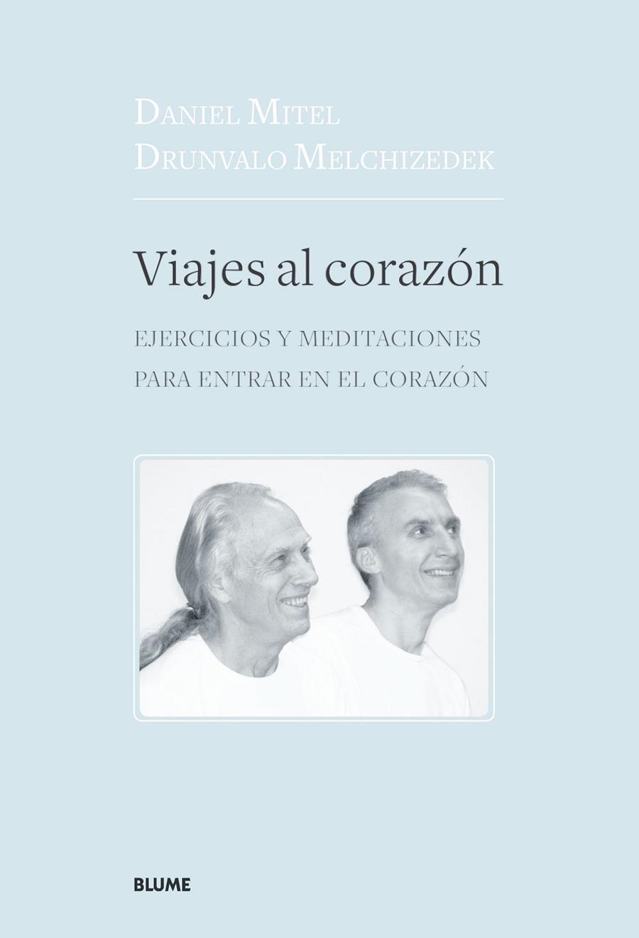 Viajes al corazón | 9788417492151 | Melchizedek, Drunvalo/Mitel, Daniel | Llibres.cat | Llibreria online en català | La Impossible Llibreters Barcelona