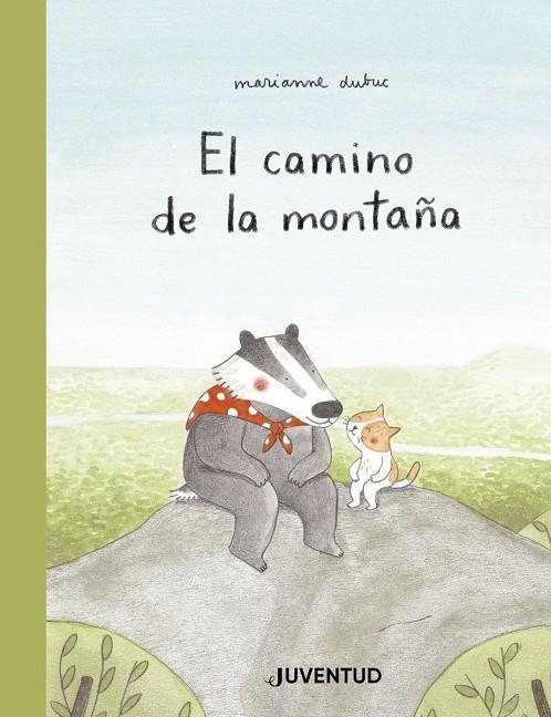 El camino de la montaña | 9788426145284 | Dubuc, Marianne | Llibres.cat | Llibreria online en català | La Impossible Llibreters Barcelona