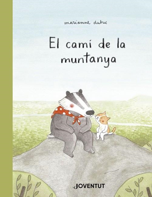 El camí de la muntanya | 9788426145291 | Dubuc, Marianne | Llibres.cat | Llibreria online en català | La Impossible Llibreters Barcelona