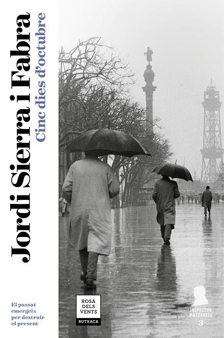 Cinc dies d'octubre (Inspector Mascarell 3) | 9788417444112 | Sierra i Fabra, Jordi | Llibres.cat | Llibreria online en català | La Impossible Llibreters Barcelona