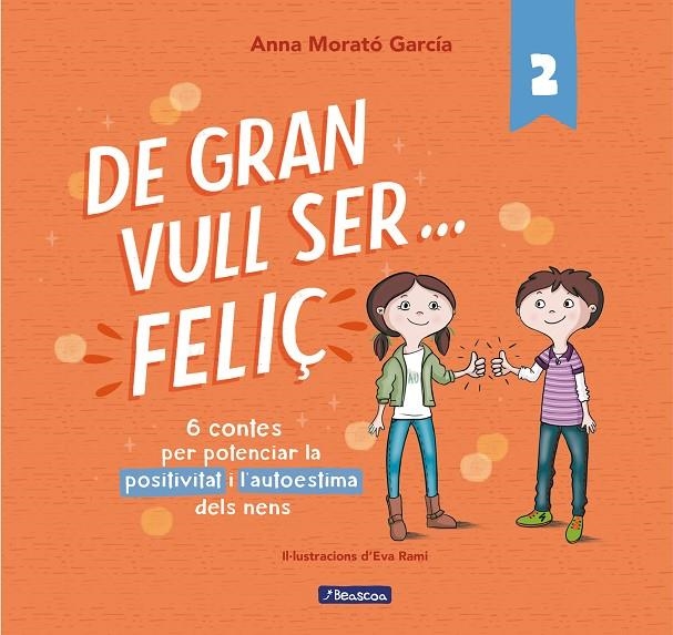 De gran vull ser... feliç 2 | 9788448853440 | Morato García, Anna | Llibres.cat | Llibreria online en català | La Impossible Llibreters Barcelona