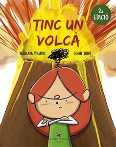 Tinc un volcà | 9788417756062 | Tirado Torras, Míriam/Turu Sánchez, Joan | Llibres.cat | Llibreria online en català | La Impossible Llibreters Barcelona