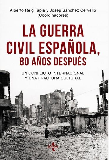 La Guerra Civil española 80 años después | 9788430976096 | Reig Tapia, Alberto/Sánchez Cervelló, Josep/Aubert, Paul/Beramendi González, Justo/Bertrand, Maryse/ | Llibres.cat | Llibreria online en català | La Impossible Llibreters Barcelona