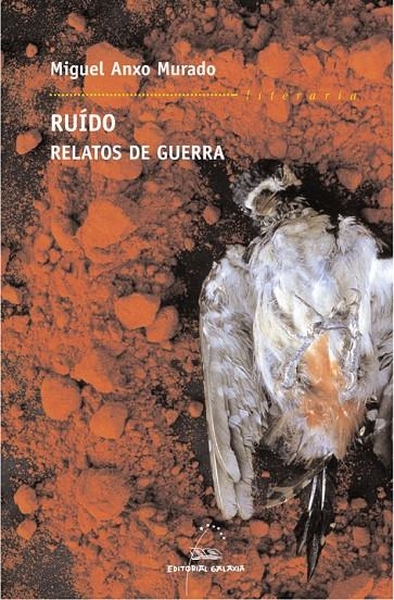 Ruído. Relatos de guerra | 9788482888279 | Murado, Miguel Anxo | Llibres.cat | Llibreria online en català | La Impossible Llibreters Barcelona