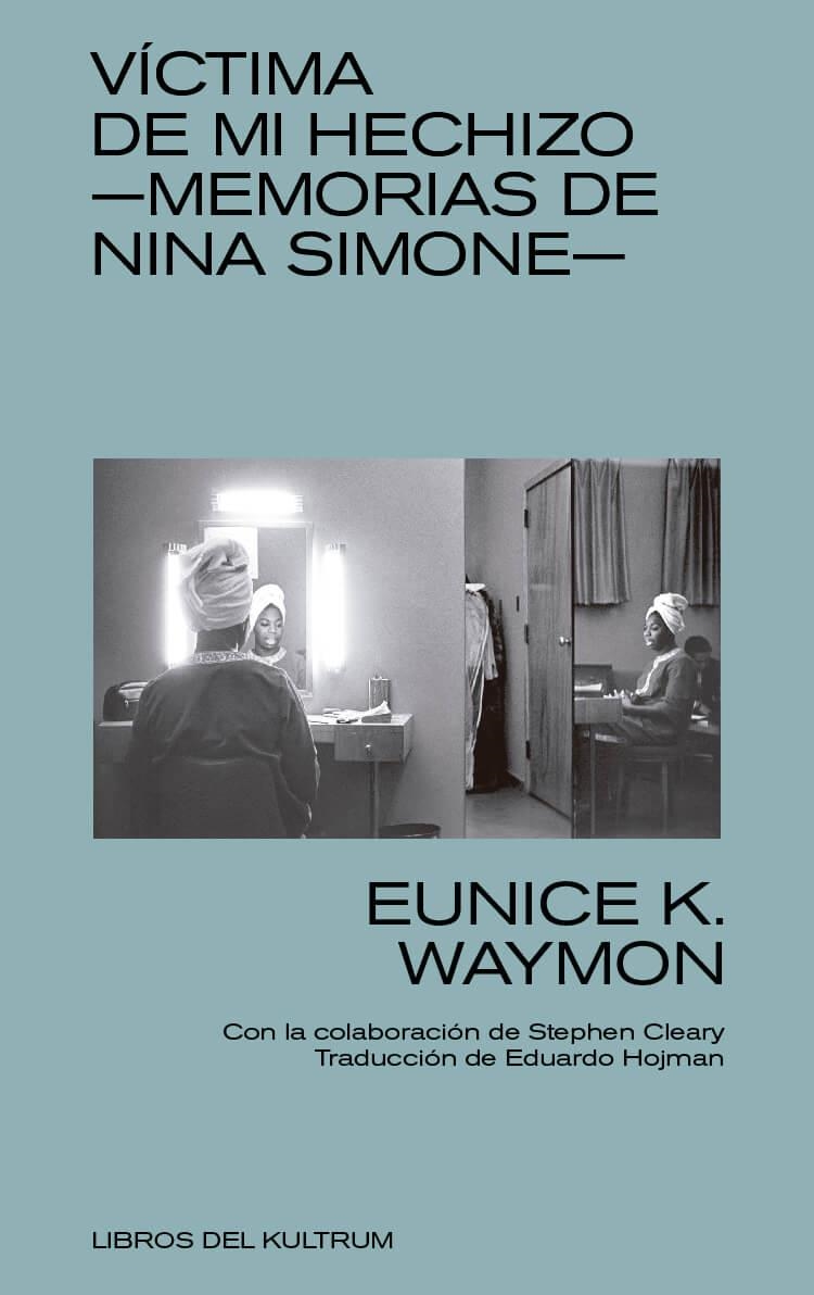 Víctima de mi hechizo. Memorias de Nina Simone | 9788494938313 | Eunice K. Waymon | Llibres.cat | Llibreria online en català | La Impossible Llibreters Barcelona