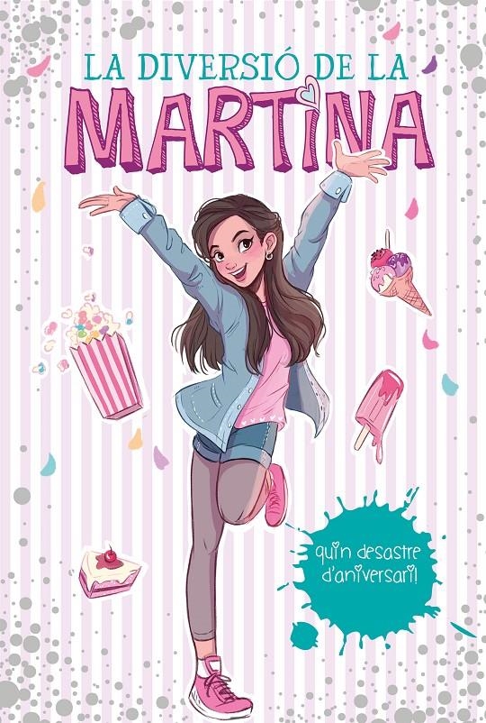 La diversió de la Martina 1 - Quin desastre d'aniversari! | 9788417773601 | D'Antiochia, Martina | Llibres.cat | Llibreria online en català | La Impossible Llibreters Barcelona