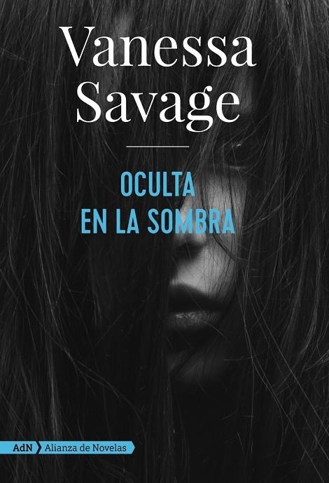 Oculta en la sombra (AdN) | 9788491814368 | Savage, Vanessa | Llibres.cat | Llibreria online en català | La Impossible Llibreters Barcelona