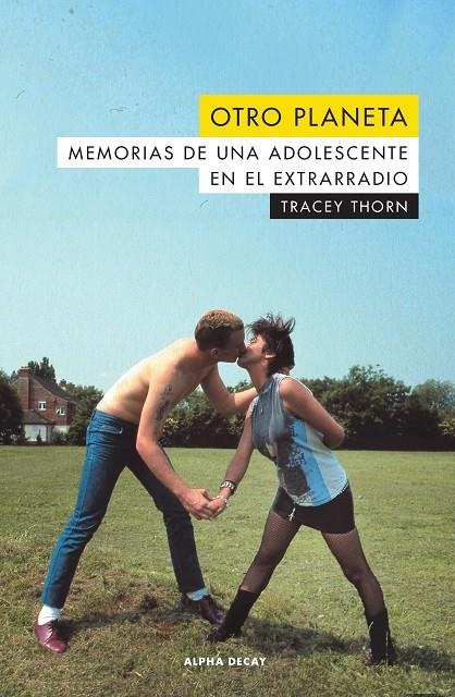 Otro planeta. Memorias de una adolescente en el extrarradio. | 9788494958137 | Thorn, Tracey | Llibres.cat | Llibreria online en català | La Impossible Llibreters Barcelona