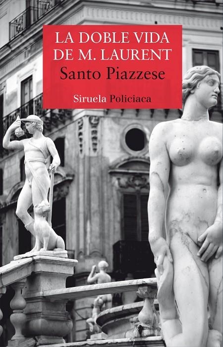 La doble vida de M. Laurent | 9788417308117 | Piazzese, Santo | Llibres.cat | Llibreria online en català | La Impossible Llibreters Barcelona