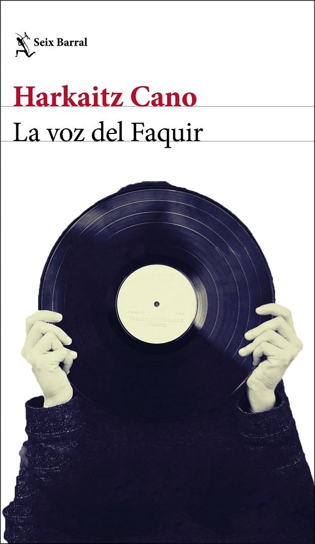 La voz del Faquir | 9788432234910 | Cano, Harkaitz | Llibres.cat | Llibreria online en català | La Impossible Llibreters Barcelona