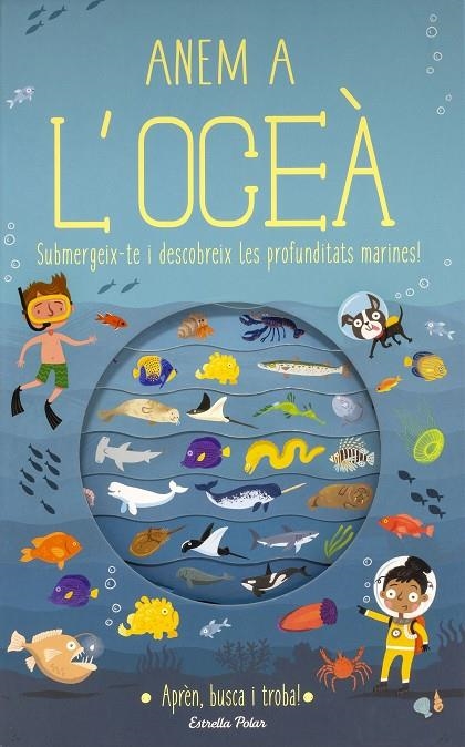 Anem a l'oceà | 9788491376699 | Knapman, Timothy/Robins, Wesley | Llibres.cat | Llibreria online en català | La Impossible Llibreters Barcelona