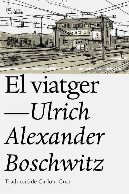 El viatger | 9788494911095 | Boscwitz, Ulrich Alexander | Llibres.cat | Llibreria online en català | La Impossible Llibreters Barcelona