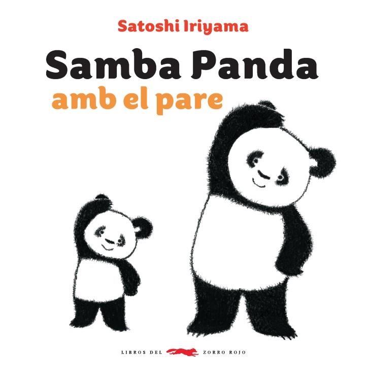 Samba Panda amb el pare | 9788494773372 | Iriyama, Satoshi | Llibres.cat | Llibreria online en català | La Impossible Llibreters Barcelona