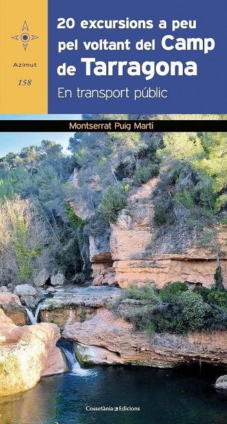 20 excursions a peu pel voltant del Camp de Tarragona | 9788490348390 | Puig Martí, Montserrat | Llibres.cat | Llibreria online en català | La Impossible Llibreters Barcelona