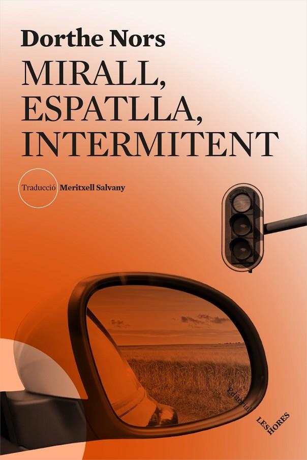 Mirall, espatlla, intermitent | 9788494904943 | Nors, Dorthe | Llibres.cat | Llibreria online en català | La Impossible Llibreters Barcelona