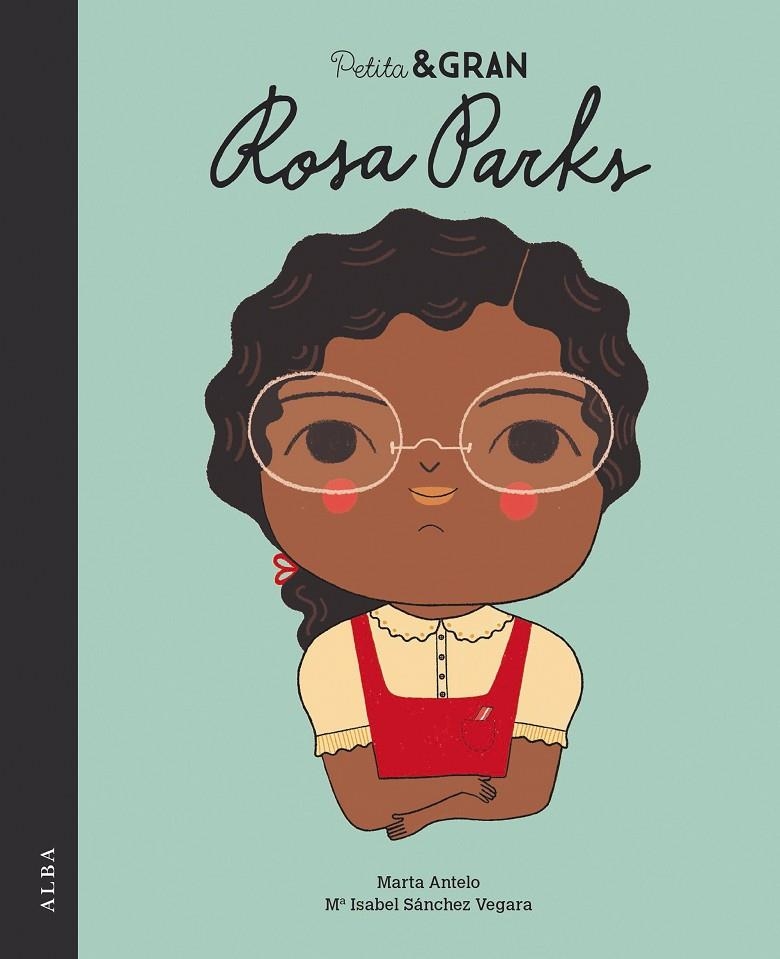 Petita & Gran Rosa Parks | 9788490655696 | Sánchez Vegara, María Isabel | Llibres.cat | Llibreria online en català | La Impossible Llibreters Barcelona