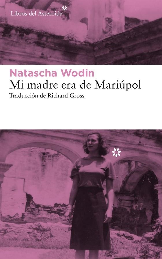 Mi madre era de Mariúpol | 9788417007782 | Wodin, Natascha | Llibres.cat | Llibreria online en català | La Impossible Llibreters Barcelona