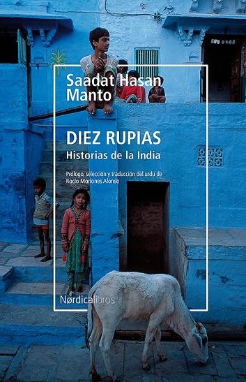 Diez rupias. Historias de la India | 9788417651190 | Manto, Saadat Hasan | Llibres.cat | Llibreria online en català | La Impossible Llibreters Barcelona