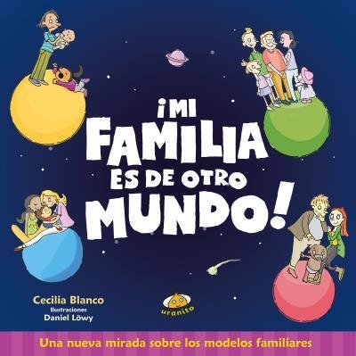 Mi familia es de otro mundo | 9788416773367 | Blanco, Cecilia | Llibres.cat | Llibreria online en català | La Impossible Llibreters Barcelona