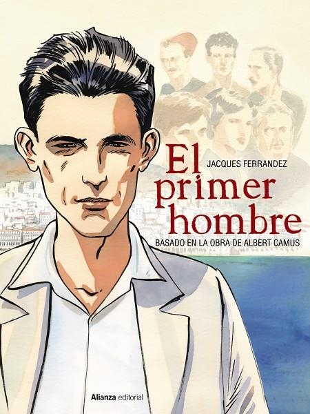 El primer hombre [cómic] | 9788491814641 | Ferrandez, Jacques/Camus, Albert | Llibres.cat | Llibreria online en català | La Impossible Llibreters Barcelona