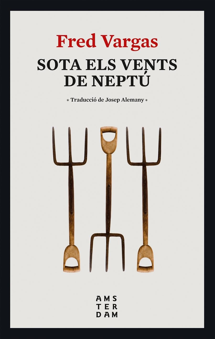 Sota els vents de Neptú | 9788417918002 | Vargas, Fred | Llibres.cat | Llibreria online en català | La Impossible Llibreters Barcelona