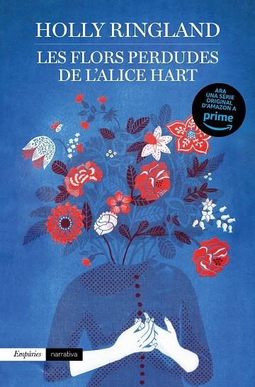 Les flors perdudes de l'Alice Hart | 9788417016937 | Ringland, Holly | Llibres.cat | Llibreria online en català | La Impossible Llibreters Barcelona