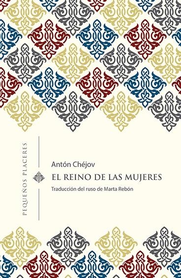 El reino de las mujeres | 9788494898730 | Chéjov, Antón | Llibres.cat | Llibreria online en català | La Impossible Llibreters Barcelona